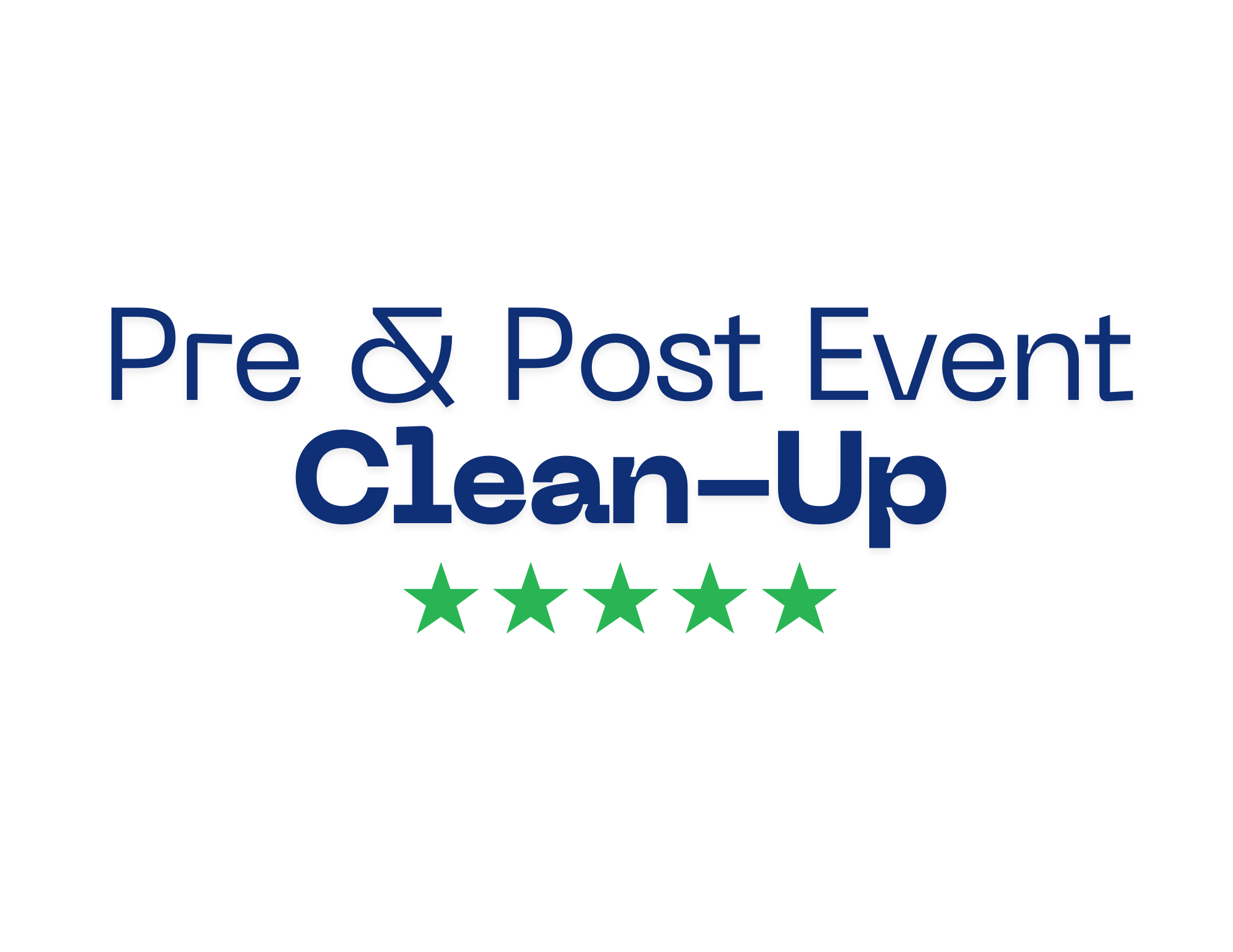 Pre & Post Event Clean-Up